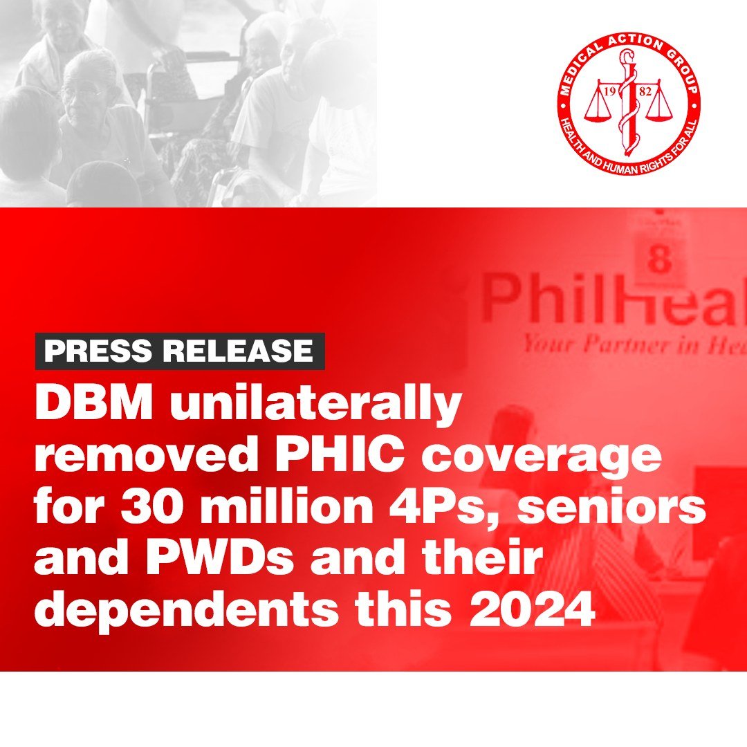 DBM unilaterally removed PHIC coverage for 30 million 4Ps, seniors and PWDs and their dependents this 2024