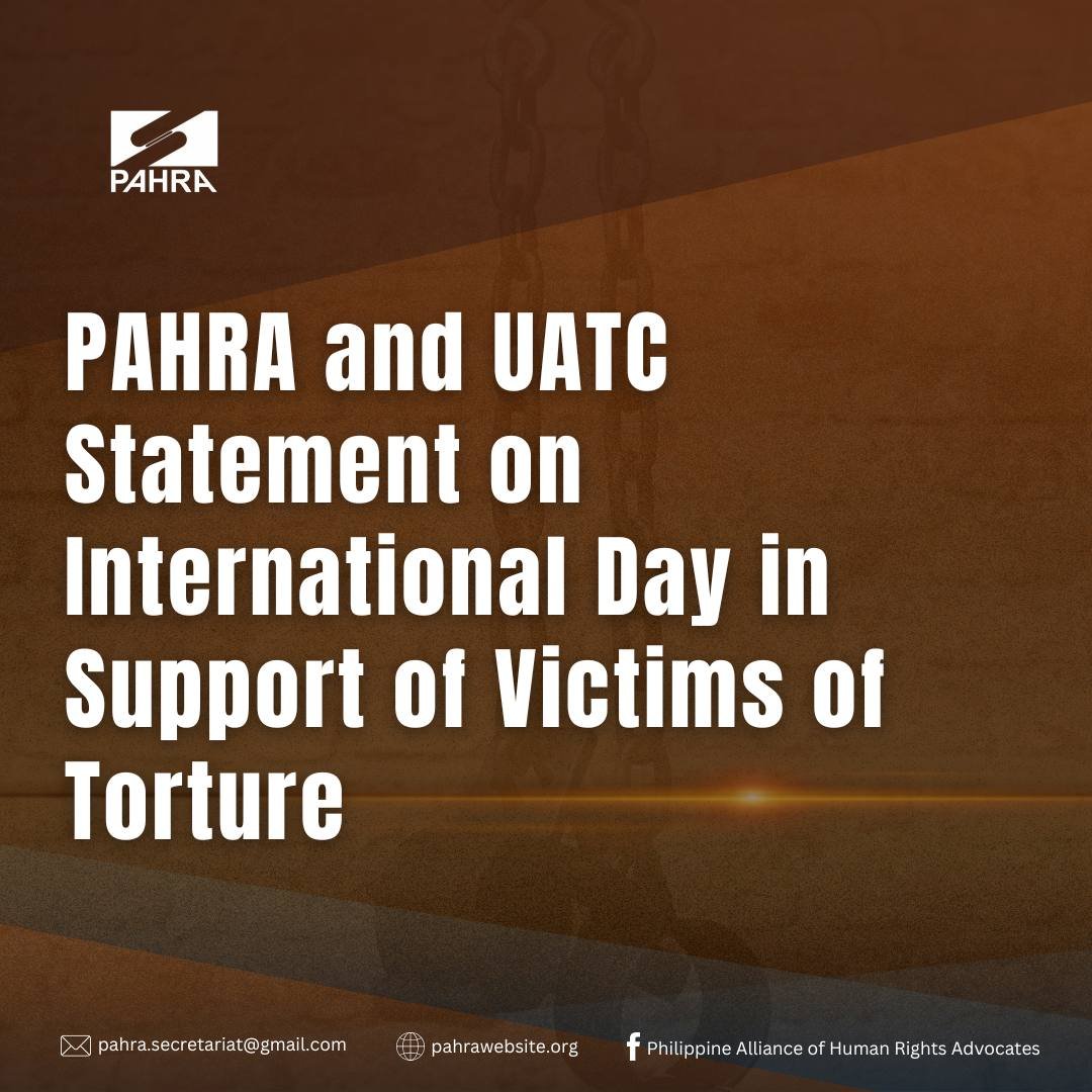 PAHRA and UATC Philippines Statement on International Day in Support of Victims of Torture